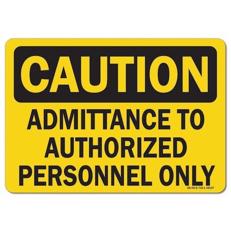 Signmission OSHA Caution, 7" Height, 10" Width, Rigid Plastic, OS-CS-P-710-L-19107 OS-CS-P-710-L-19107